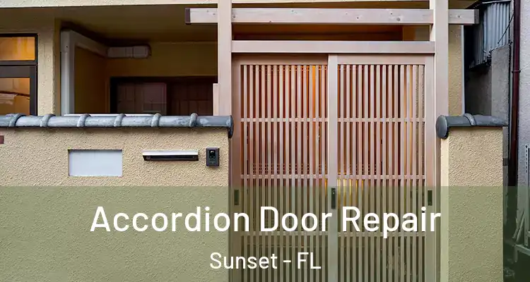  Accordion Door Repair Sunset - FL